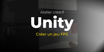 couverture de : Unity | Atelier cr&eacute;atif : cr&eacute;er un jeu FPS