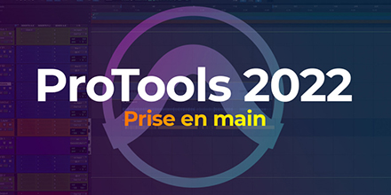 couverture de : Pro Tools 2022 | Les fondamentaux