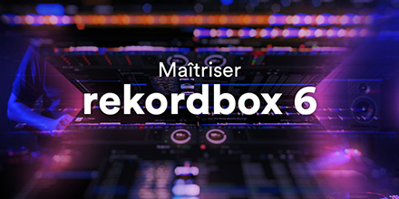 couverture de : Rekordbox 6 | Les fondamentaux