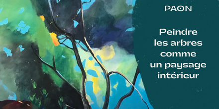 couverture de : Peindre les arbres comme un paysage int&eacute;rieur
