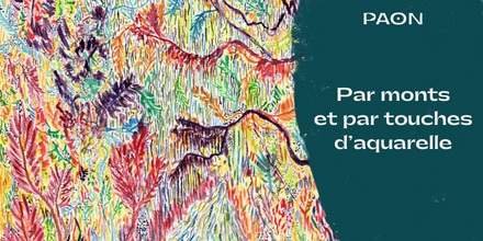 couverture de : Par monts et par touches d&rsquo;aquarelle