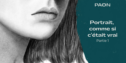 couverture de : Portrait, comme si c'&eacute;tait vrai | 01. La bouche