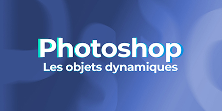 couverture de : Photoshop | Les objets dynamiques