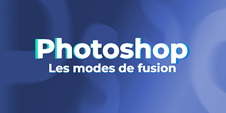 couverture de : Photoshop | Les modes de fusion