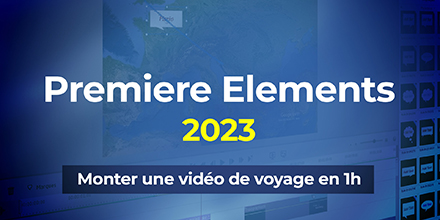 couverture de : 1h pour monter une vid&eacute;o de voyage avec Premiere Elements...