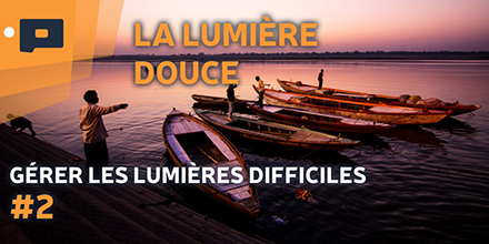 couverture de : G&eacute;rer les lumi&egrave;res difficiles | 02. Lumi&egrave;re douce VS lumi...