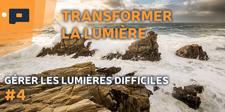 couverture de : G&eacute;rer les lumi&egrave;res difficiles | 04. 4 moyens de transform...