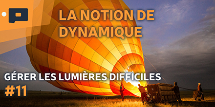 couverture de : G&eacute;rer les lumi&egrave;res difficiles | 11. Comprendre la notion ...