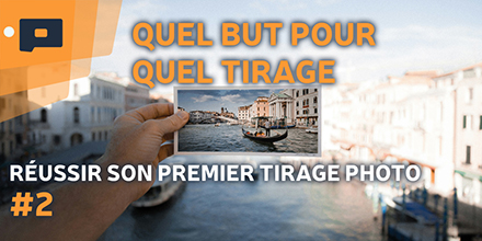 couverture de : R&eacute;ussir son premier tirage photo | 02. &Agrave; quoi sert un tir...