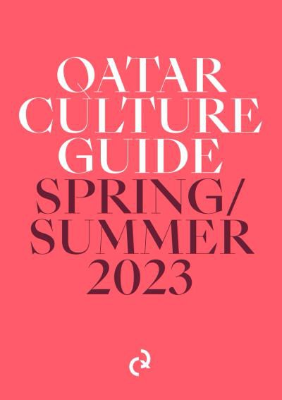 couverture de : Qatar Culture Guide Spring/Summer 2023
