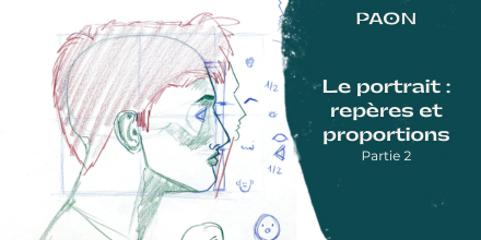 couverture de : Le portrait : rep&egrave;res et proportions - Partie 2