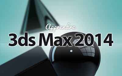 couverture de : 3ds Max 2014 - Fondamentaux