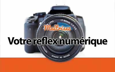 couverture de : Ma&icirc;trisez votre reflex num&eacute;rique - 4eme &eacute;dition