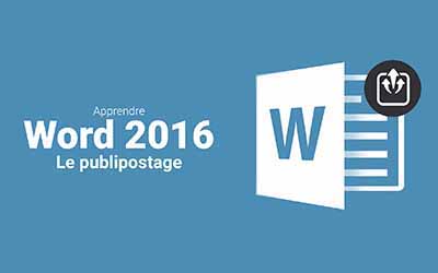 couverture de : Word 2016 - Publipostage et formulaire