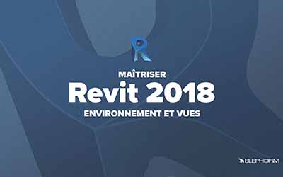 couverture de : Revit 2018 - Environnements et vues