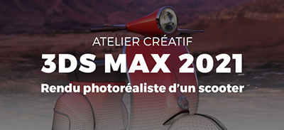couverture de : 3ds Max 2021 - Atelier cr&eacute;atif