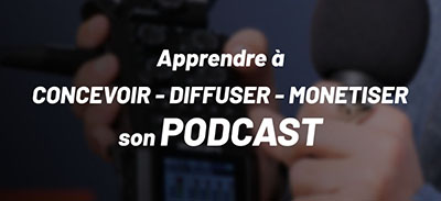 couverture de : Podcast | Le concevoir, le diffuser et le mon&eacute;tiser