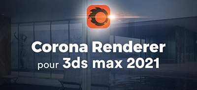 couverture de : 3ds Max 2021 / Corona Renderer | Atelier Cr&eacute;atif