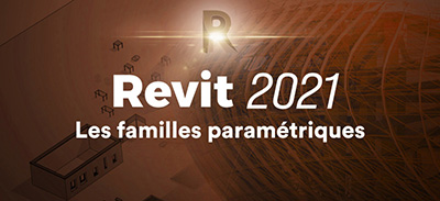 couverture de : Revit 2021 | Les familles param&eacute;triques